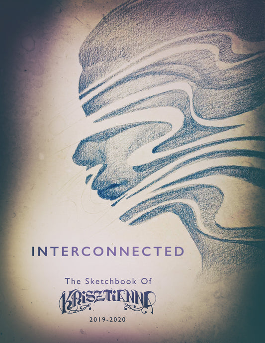 Interconnected: The Sketchbook Of Krisztianna